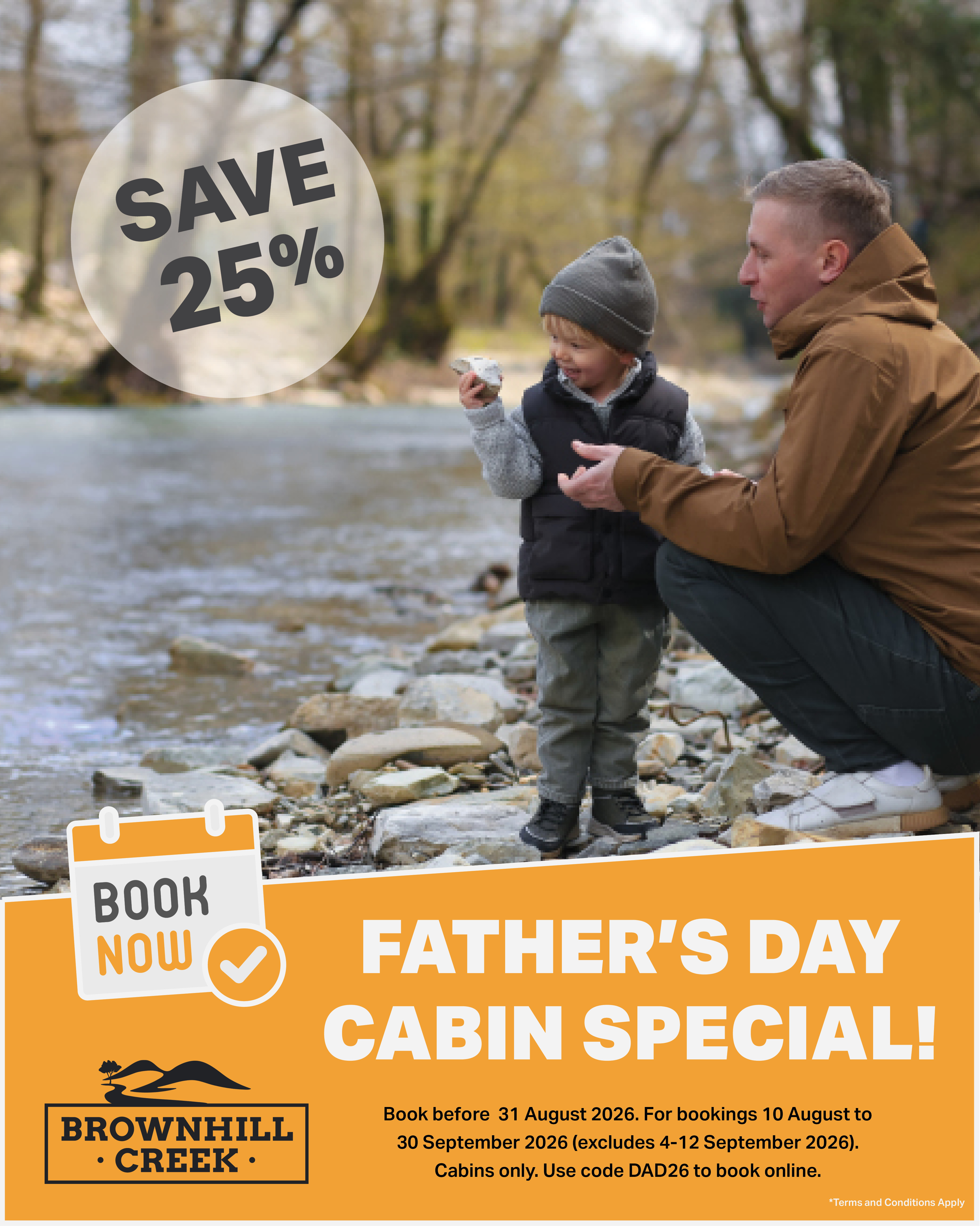 Renovating? Get out of the dust and noise. Stay with us! Save 25% off cabins and sites when booking 4 nights or more.